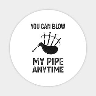 Blow My Bagpipe Anytime Music Fun Magnet